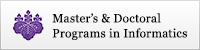 Master's and Doctoral Programs in Informatics